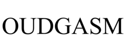 OUDGASM trademark