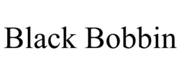 BLACK BOBBIN trademark