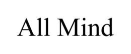 ALL MIND trademark