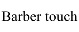 BARBER TOUCH trademark