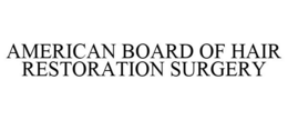 AMERICAN BOARD OF HAIR RESTORATION SURGERY trademark
