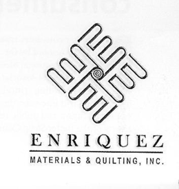 EEEE ENRIQUEZ MATERIALS & QUILTING, INC. trademark