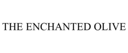 THE ENCHANTED OLIVE trademark
