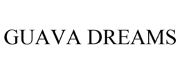 GUAVA DREAMS trademark