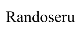 RANDOSERU trademark