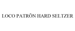 LOCO PATRÕN HARD SELTZER trademark