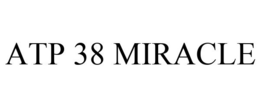 ATP 38 MIRACLE trademark