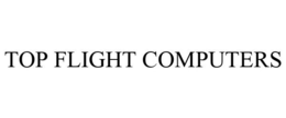 TOP FLIGHT COMPUTERS trademark
