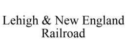 LEHIGH & NEW ENGLAND RAILROAD trademark