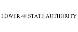 LOWER 48 STATE AUTHORITY trademark