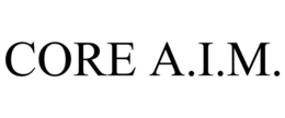 CORE A.I.M. trademark