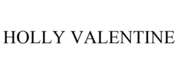 HOLLY VALENTINE trademark