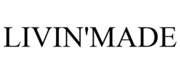 LIVIN'MADE trademark
