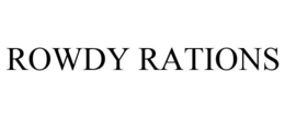 ROWDY RATIONS trademark
