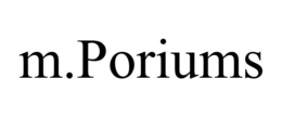 M.PORIUMS trademark