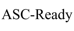 ASC-READY trademark