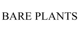BARE PLANTS trademark