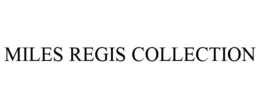 MILES REGIS COLLECTION trademark