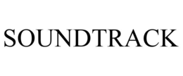 SOUNDTRACK trademark
