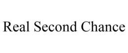 REAL SECOND CHANCE trademark