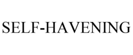 SELF-HAVENING trademark
