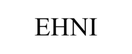 EHNI trademark