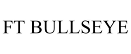 FT BULLSEYE trademark