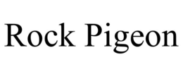 ROCK PIGEON trademark
