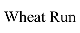 WHEAT RUN trademark