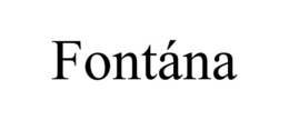 FONTÁNA trademark