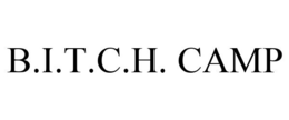 B.I.T.C.H. CAMP trademark