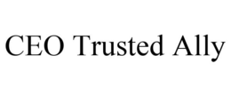 CEO TRUSTED ALLY trademark