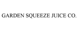 GARDEN SQUEEZE JUICE CO. trademark