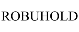 ROBUHOLD trademark