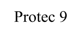 PROTEC 9 trademark
