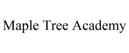 MAPLE TREE ACADEMY trademark