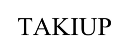 TAKIUP trademark