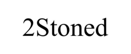 2STONED trademark
