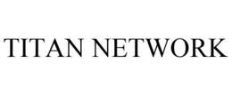 TITAN NETWORK trademark