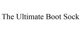 THE ULTIMATE BOOT SOCK trademark