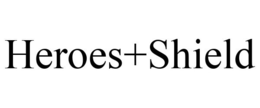 HEROES+SHIELD trademark