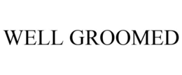WELL GROOMED trademark