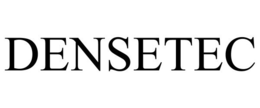 DENSETEC trademark
