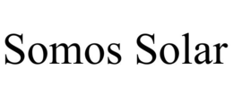 SOMOS SOLAR trademark