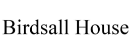 BIRDSALL HOUSE trademark