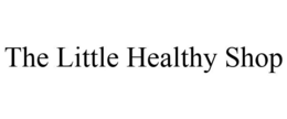 THE LITTLE HEALTHY SHOP trademark