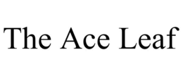 THE ACE LEAF trademark