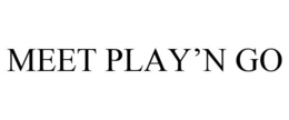 MEET PLAY'N GO trademark