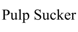 PULP SUCKER trademark