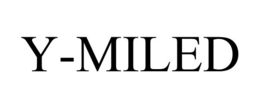 Y-MILED trademark